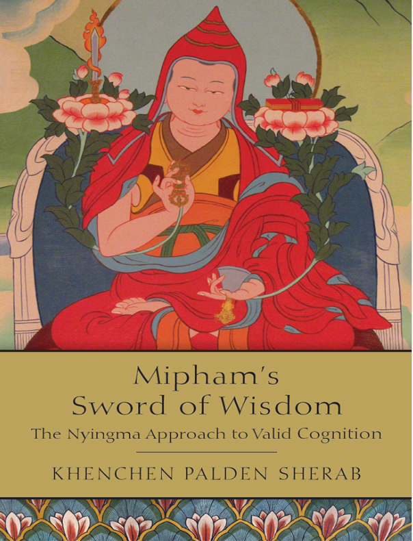 (image for) Mipham's Sword of Wisdom by Palden Sherab PDF